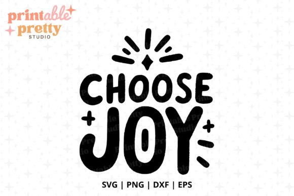 Download Choose Joy SVG Cut File - Joy Collection
